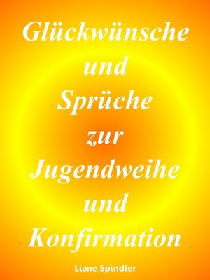 cover image of Glückwünsche und Sprüche zur Jugendweihe und Konfirmation
